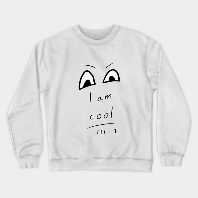 creature saying it's cool, creature eyes Crewneck Sweatshirt by Bird